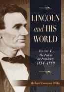 bokomslag Lincoln and His World