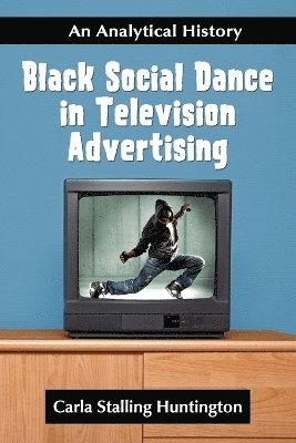 bokomslag Black Social Dance in Television Advertising