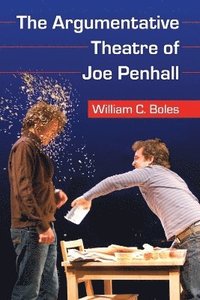 bokomslag The Argumentative Theatre of Joe Penhall