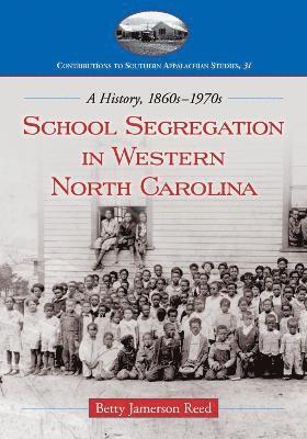 School Segregation in Western North Carolina 1