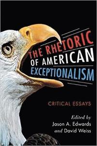 bokomslag The Rhetoric of American Exceptionalism