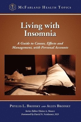 Phyllis L. Brodsky, Allen Brodsky, Elaine A. Moore - Living with Insomnia, Häftad