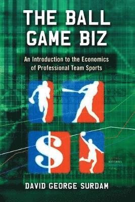David George Surdam - Ball Game Biz, Häftad