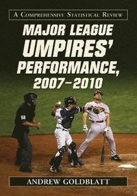 bokomslag Major League Umpires' Performance, 2007-2010