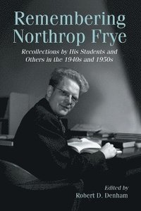 bokomslag Remembering Northrop Frye