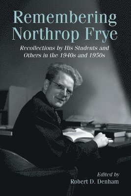 Remembering Northrop Frye 1
