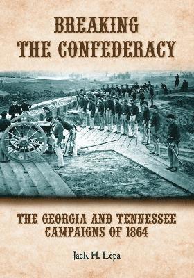 Breaking the Confederacy 1