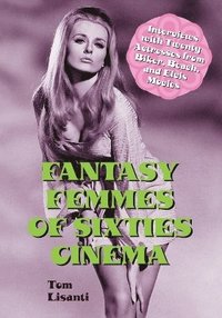 bokomslag Fantasy Femmes of Sixties Cinema