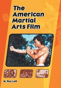 bokomslag The American Martial Arts Film