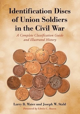 bokomslag Identification Discs of Union Soldiers in the Civil War