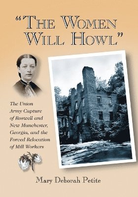 Mary Deborah Petite - "The Women Will Howl", Häftad