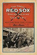 bokomslag The Great Red Sox Spring Training Tour of 1911