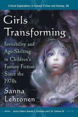Sanna Lehtonen, Donald E. Palumbo, C.W. Sullivan III - Girls Transforming, Häftad