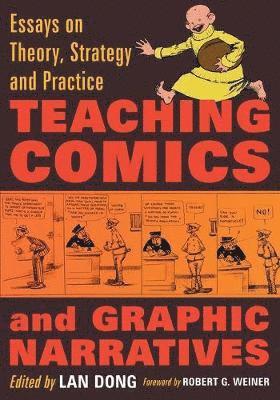 Lan Dong - Teaching Comics and Graphic Narratives, Häftad