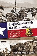 bokomslag Jungle Combat with the 112th Cavalry