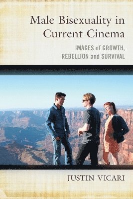 Male Bisexuality in Current Cinema 1