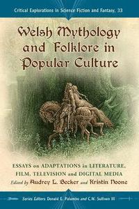 bokomslag Welsh Mythology and Folklore in Popular Culture