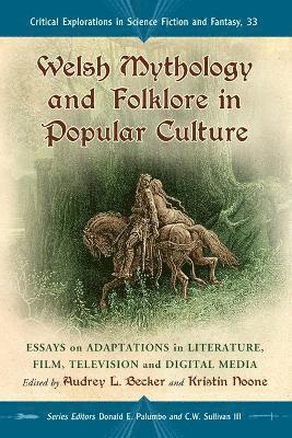 Welsh Mythology and Folklore in Popular Culture 1