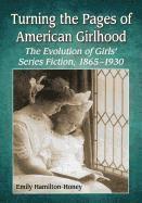 bokomslag Turning the Pages of American Girlhood