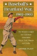 bokomslag Baseball's Heartland War, 1902-1903