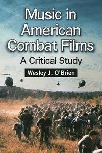 bokomslag Music in American Combat Films