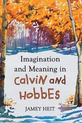 Imagination and Meaning in Calvin and Hobbes 1