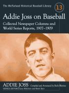 Addie Joss, Gary Mitchem - Addie Joss on Baseball, Häftad