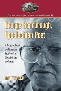 bokomslag George Scarbrough, Appalachian Poet