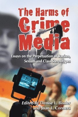 bokomslag Harms of Crime Media
