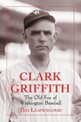 bokomslag Clark Griffith