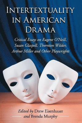 Intertextuality in American Drama 1