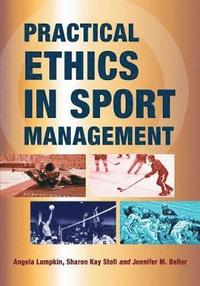 bokomslag Practical Ethics in Sport Management