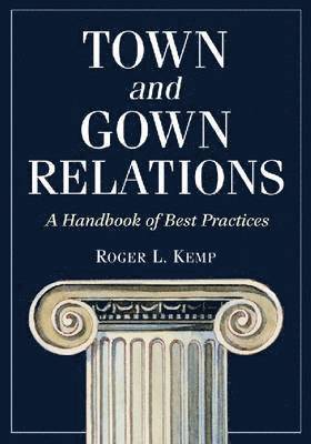 Roger L. Kemp - Town and Gown Relations, Häftad