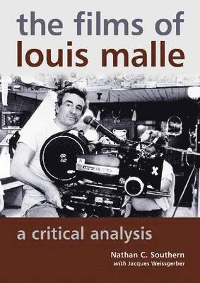 bokomslag The Films of Louis Malle