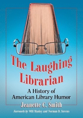 Jeanette C. Smith - Laughing Librarian, Häftad
