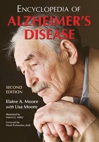 bokomslag Encyclopedia of Alzheimer's Disease; With Directories of Research, Treatment and Care Facilities, 2d ed.