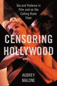 bokomslag Censoring Hollywood