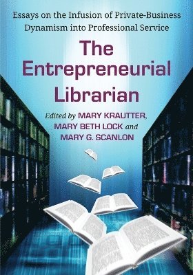 The Entrepreneurial Librarian 1