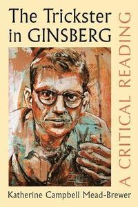 bokomslag The Trickster in Ginsberg