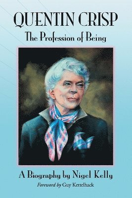 Nigel Kelly - Quentin Crisp, Häftad