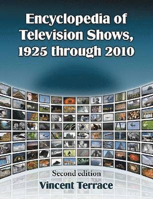 Encyclopedia of Television Shows, 1925 through 2010 1