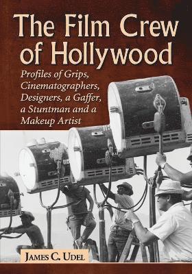 James C. Udel - Film Crew of Hollywood, Häftad