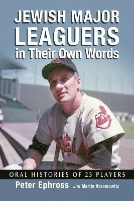 Jewish Major Leaguers in Their Own Words 1