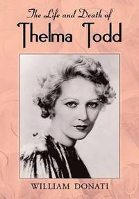 bokomslag The Life and Death of Thelma Todd