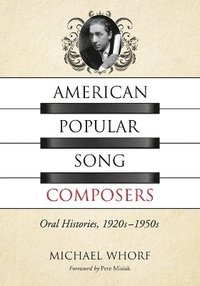 bokomslag American Popular Song Composers
