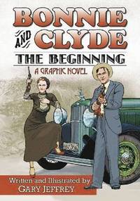 bokomslag Bonnie and Clyde--The Beginning