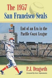bokomslag 1957 San Francisco Seals