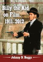 bokomslag Billy the Kid on Film, 1911-2012