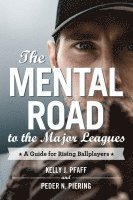 bokomslag The Mental Road to the Major Leagues