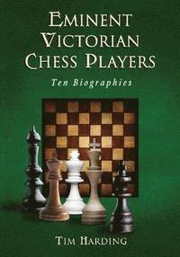 bokomslag Eminent Victorian Chess Players